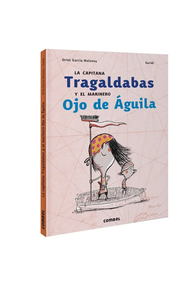 La Capitana Tragaldabas y el Marinero Ojo de Águila