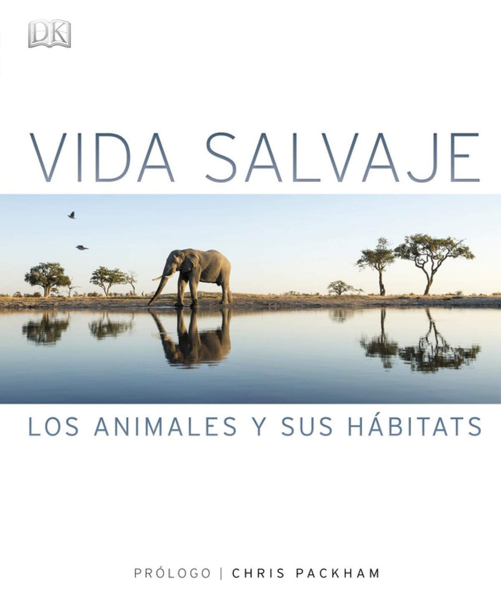 Vida Salvaje: Los animales y sus hábitats