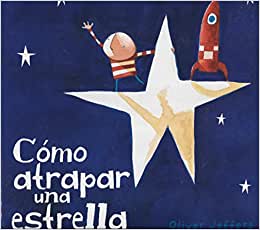 Cómo atrapar una estrella