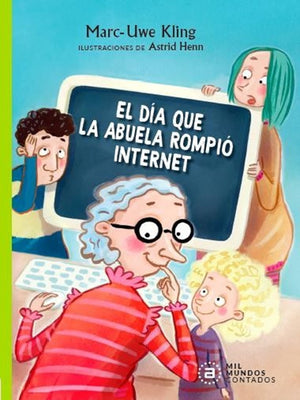 El día que la abuela rompió internet