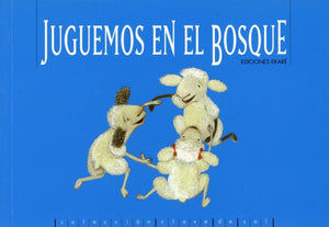 Juguemos en el bosque