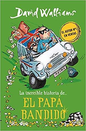 La increíble historia de... el papá bandido