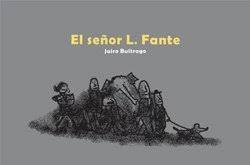 El señor L. Fante