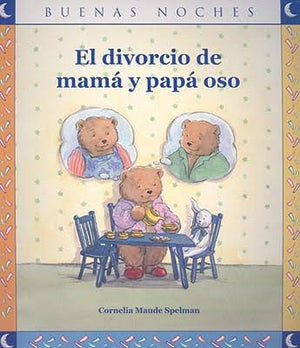 El divorcio de papá y mamá oso